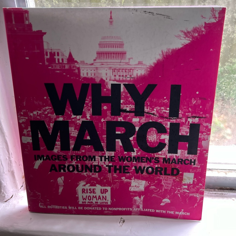 Why I March (book) with images from the Women’s March around the world